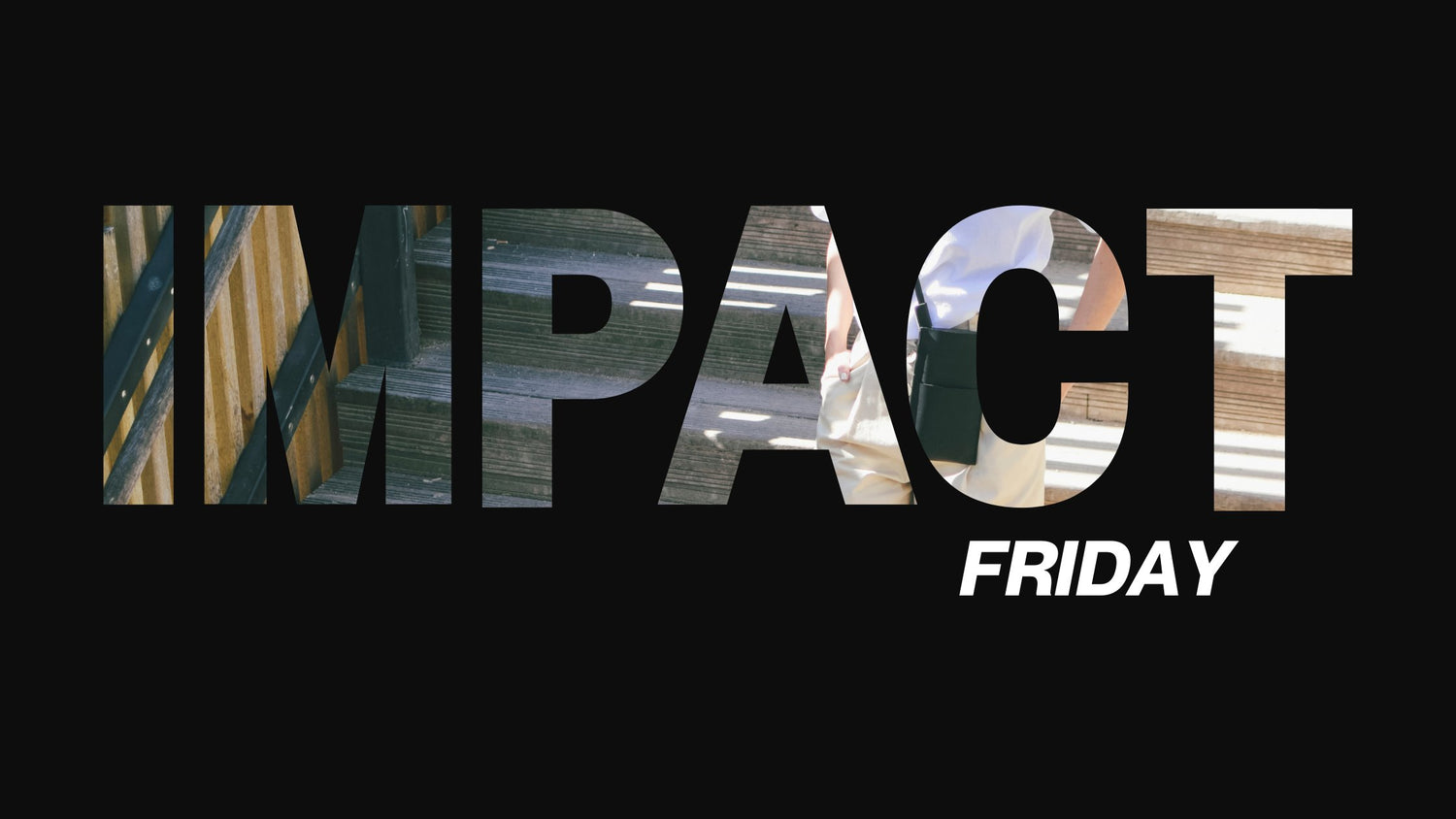 Impact Friday